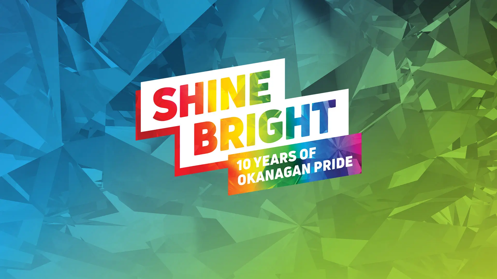 Shine Bright 10 Years of Okanagan Pride wordmark