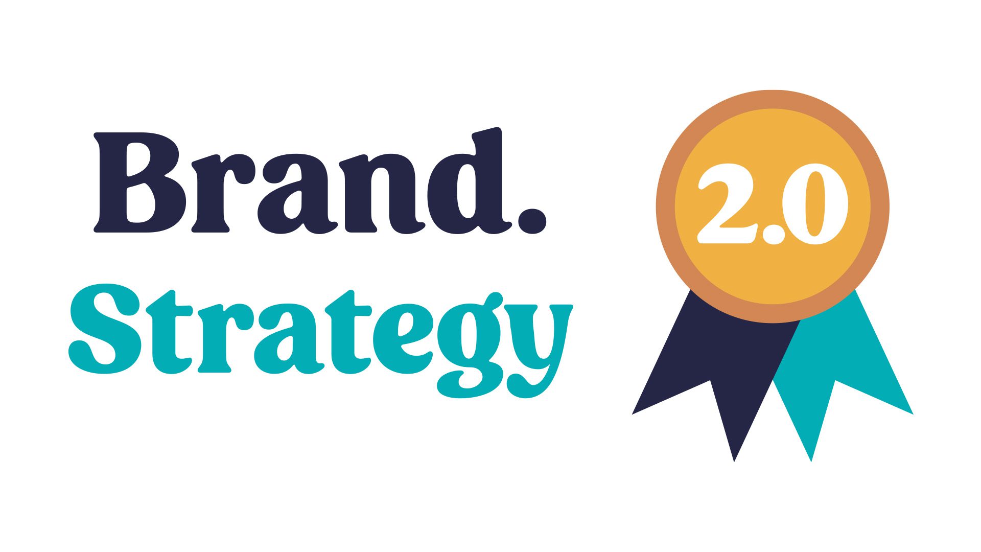 Brand Strategy 2 point 0